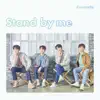 Forestella - Stand By Me - Single